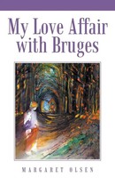 Margaret Olsen | My Love Affair With Bruges | Taschenbuch | Englisch (2016)