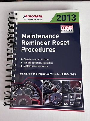 Autodata Maintenance Reminder Reset Procedures 2013 Domestic Import 2002-2013