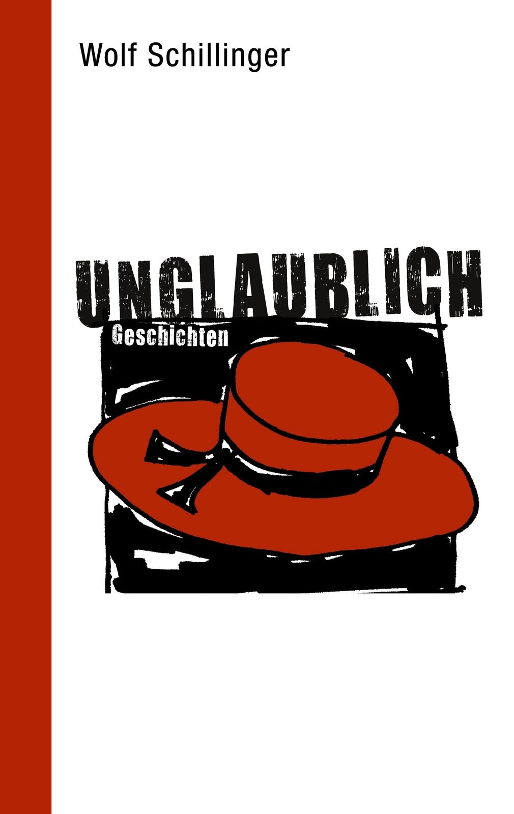 Thumbnail - Unglaublich (buch)