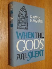 When The Gods Are Silent by Kornelis Miskotte Kenneth Farhill Dust Jacket