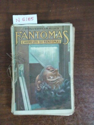 L' arresto di Fantomas -.  P. Souvestre e M. Allain