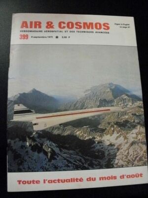 rivista aeronautica AIR & COSMOS n.399 - 1971/toute l'actualite du mois d'aout