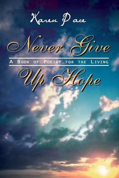 Karen Birks-Pace | Never Give Up Hope | Taschenbuch | Englisch (2004)-image