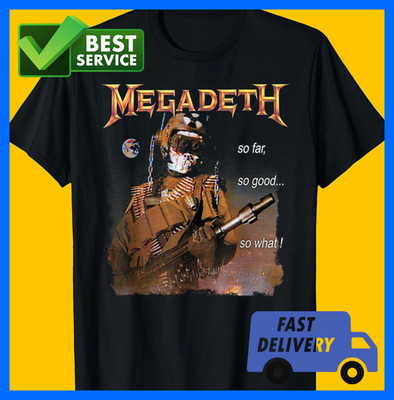 Megadeth So Far So Good So What NUCLEAR T-Shirt Gift for Metal Fans KN838