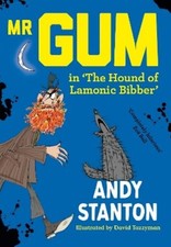 Andy Stanton Mr Gum in 'The Hound of Lamonic Bib (Tapa blanda) (Importación USA)