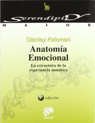 Anatom�a emocional : la estructura de la experiencia so - Paperback NEW Keleman,