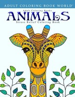 Adult Coloring Books: Animals - Stress Relief Coloring Book on sale Adult Coloring Books: Animals - Stress Relief Coloring Book on sale