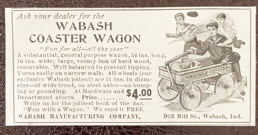 Antique 1906 WABASH COASTER WAGON Vtg Print Ad~Indiana,Hard Wood Childs Push Toy