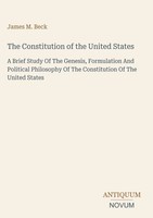 James M. Beck | The Constitution Of The United States | Buch | Englisch (2026)
