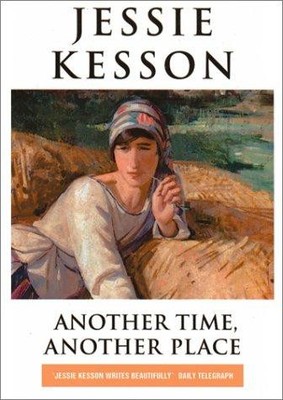 Another Time, Another Place - Kesson, Jessie