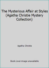 The Mysterious Affair at Styles (Agatha Christie Mystery Collection)
