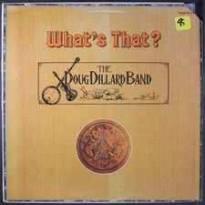 DOUG DILLARD BAND: what's that?  FLYING FISH 12" LP 33 RPM