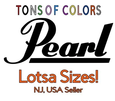 Pearl Drums Die Cut Vinyl Decal MANY Szs & Colors Avail FREE Decal Offer Inside!