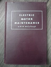Electric Motor Maintenance By W.W. McCullough 2nd Edition Hardcover Vintage Cars