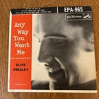Elvis Presley EPA-965, “Any Way You Want Me” Vintage Vinyl 45 Record