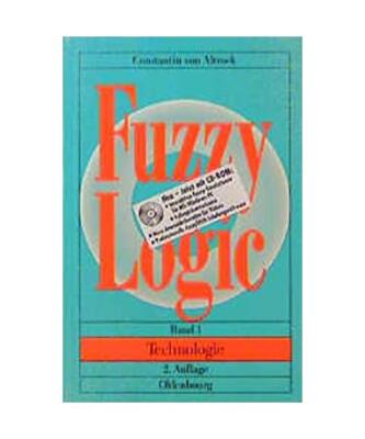 Fuzzy Logic, 3 Bde., Bd.1, Technologie, Altrock, Constantin von