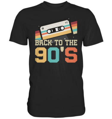 Back To The 90s T-Shirt - Neunziger Retro Kassette 90er Jahre Mottoparty Outfit