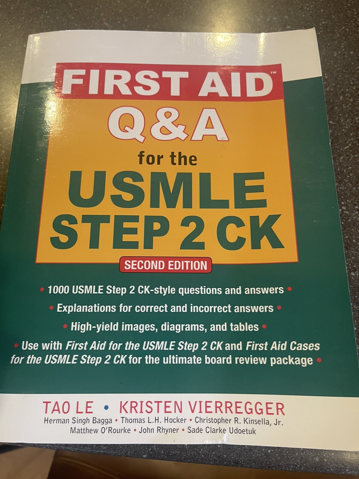 First Aid Q&a for the USMLE Step 2 CK, Second Edition by Kristen