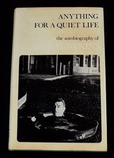 Anything For A Quiet Life-The Autobiography Of Jack Hawkins UK H/bk 1st Ed 1973
