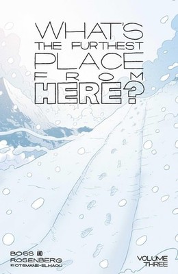 What's The Furthest Place From Here? Volume 3 (3) (paperback)