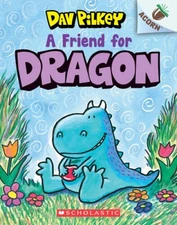A Friend for Dragon: An Acorn Book (Dragon #1) - Paperback By Pilkey, Dav - GOOD