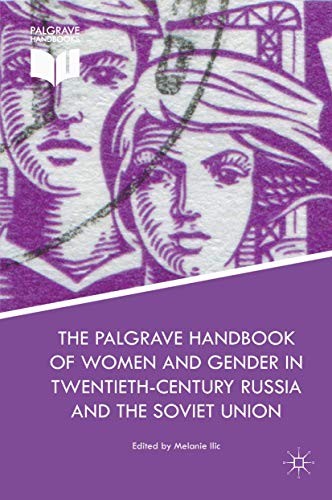 The Palgrave Handbook of Women and Gender in Tw. Ilic<|