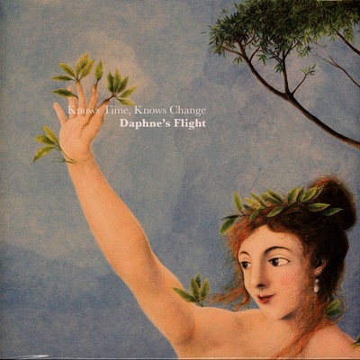 Daphne's Flight - Knows Time Knows Change (Rsd (Vinyl LP - 2017 - WW - Original)