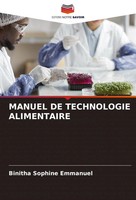 Binitha Sophine Emmanuel | Manuel DE Technologie Alimentaire | Taschenbuch