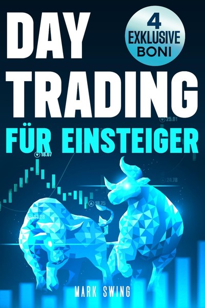 Daytrading FüR Einsteiger: Praktischer Leitfaden FüR Gewinnbringende-image