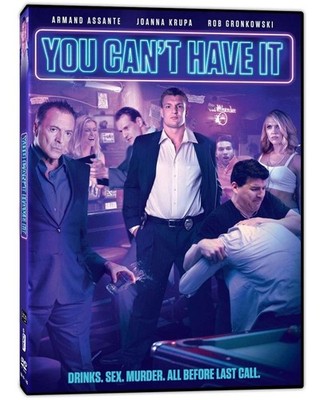 You Can't Have It, New, Matthew Pohlkamp,Joanna Krupa,Armand Assante,Dominique S