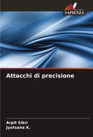 Attacchi Di Precisione Arpit Sikri (U. A.) Taschenbuch Italienisch 2024