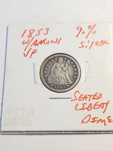 1853 W/ARROWS VF+ 90% SILVER SEATED LIBERTY DIME RARE