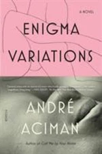 Enigma Variations : A Novel Paperback André, Aciman, André Aciman