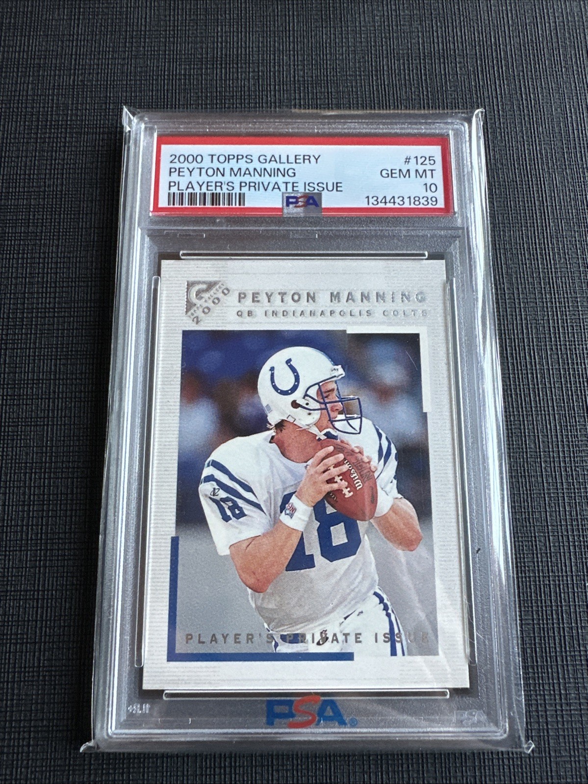 2000 Topps Gallery Peyton Manning #125 Player's Private Issue /250 PSA 10