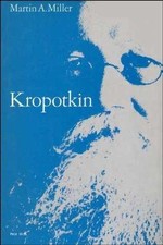 Kropotkin - Paperback, by Miller Martin A. - Good