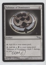 Talisman of Dominance Magic: Mirrodin #253 2003
