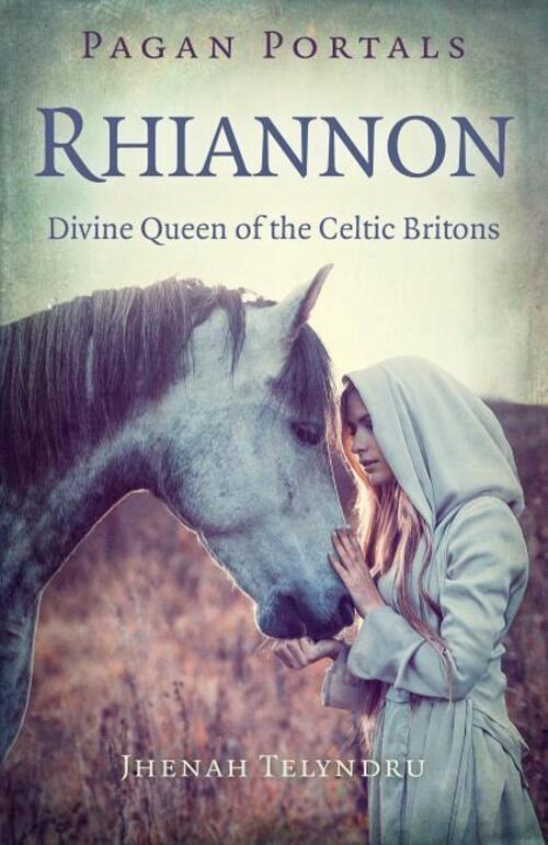 Thumbnail - Pagan Portals - Rhiannon | Divine Queen Of The Celtic Britons | Jhenah