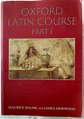 Oxford Latin Course: Pt1 - ACCEPTABLE