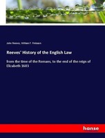 Reeves' History Of The English Law John Reeves