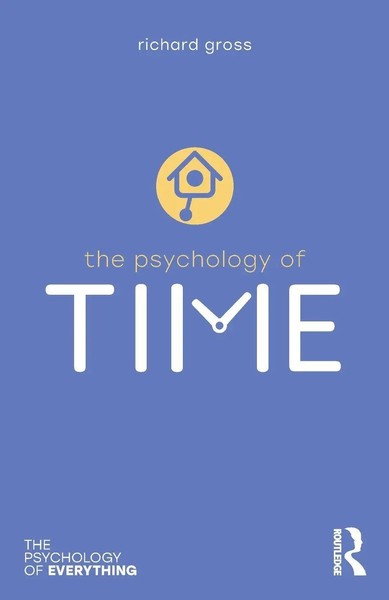 The Psychology Of Time | Richard Gross | Taschenbuch | Englisch | 2024-image