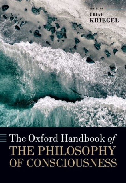 The Oxford Handbook of the Philosophy of Consci. Kriegel** - Image 3