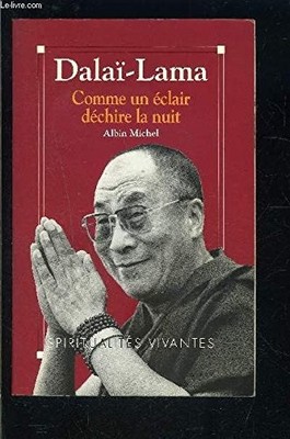 Comme Un Eclair Dechire La Nuit By Dalai-Lama