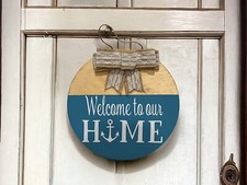 Handmade Welcome to our home door sign.