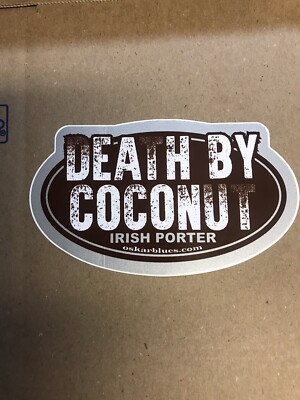 Oskar Blues Brewery  Beer Decal  DEATH BY COCONUT   Irish Porter Decal Sticker