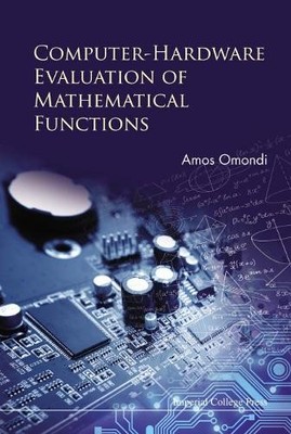 Computer-hardware Evaluation Of Mathematical Functions - 9781783268603