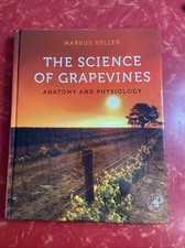 The Science of Grapevines : Anatomy and Physi...