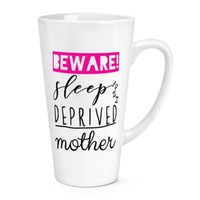 Beware Schlaf Deprived Mutter 483Ml Groß Latte Becher Tasse - Muttertag Mutter