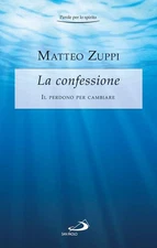Matteo Zuppi La confessione. Il perdono per cambiare (Paperback) (UK IMPORT)