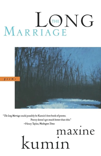 Maxine Kumin | The Long Marriage | Taschenbuch | Englisch (2003) | Poems-image