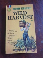Wild Harvest 1960 Gold Medal RARE SIGNED Stephen Longstreet + ROBERT MCGINNIS